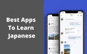 Best Apps to Learn Japanese